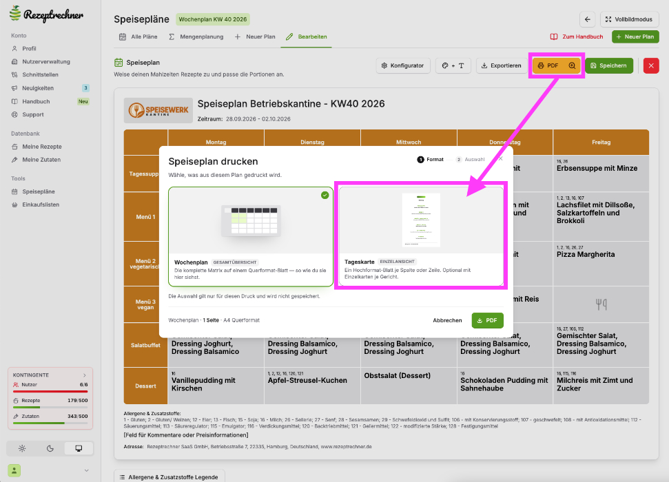 Tagesansicht erstellen Schritt 2: Druckdialog Speiseplan drucken mit den Formaten Wochenplan und Tageskarte in der Rezeptrechner Software